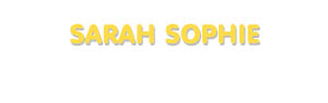 Der Vorname Sarah Sophie